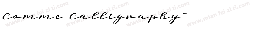 Comme Calligraphy字体转换